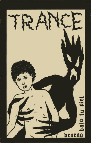 Trance (10) : Veneno Bajo Tu Piel (Cass, Album)